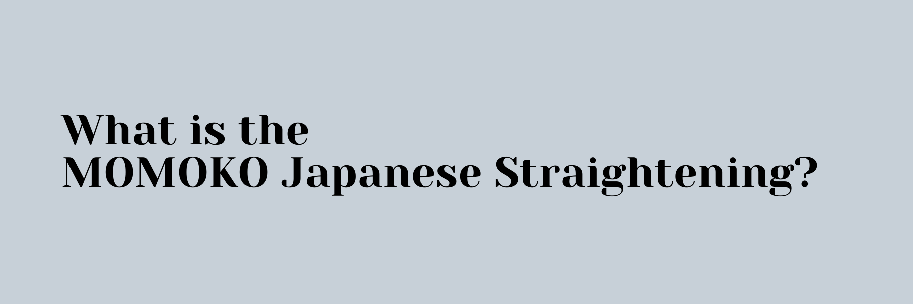 japanese hair straightening London